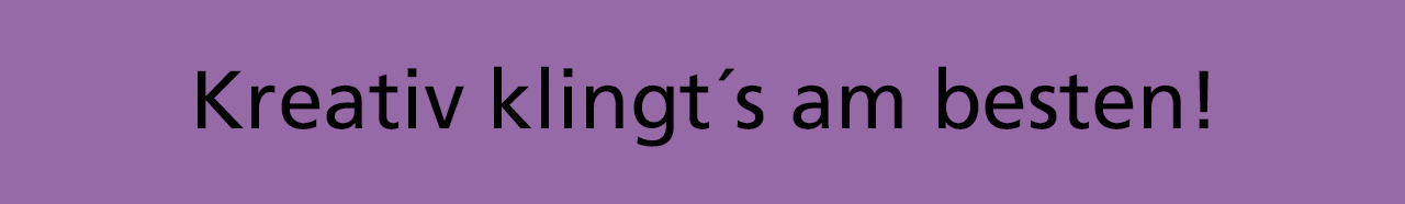Kategorie Kreativ klingts am besten
