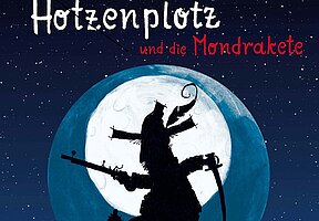 Der Räuber Hotzenplotz und die Mondrakete