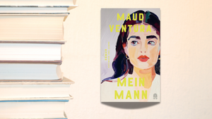 Buchcover: Mein Mann von Maud Ventura