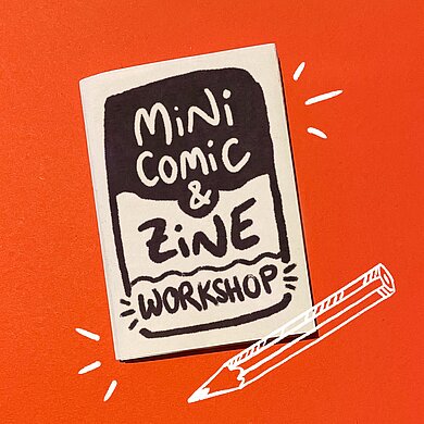 Roter Hintergrund mit einem Heft „Mini Comic & Zine Workshop“ und einer Bleistiftzeichnung daneben.