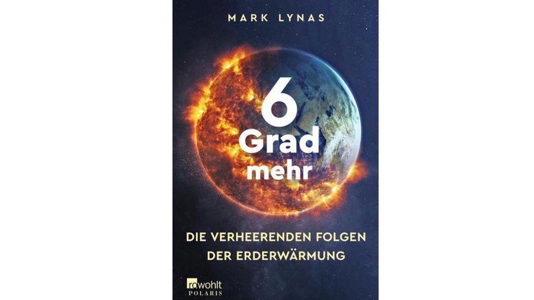 Bestseller-Autor Mark Lynas über die Erderwärmung